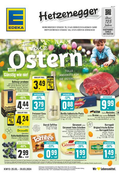 Angebote von Supermärkte in Bergisch Gladbach | Edeka flugblatt in EDEKA | 24.3.2024 - 30.3.2024