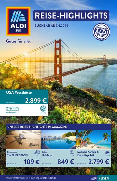 Angebote von Reisen und Freizeit in Worms | Aldi Süd Reisen flugblatt in Aldi Süd Reisen | 3.4.2024 - 17.4.2024