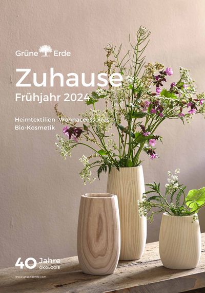 Grüne Erde Katalog in Hamburg | Katalog Zuhause Frühjahr 2024 | 16.4.2024 - 31.7.2024
