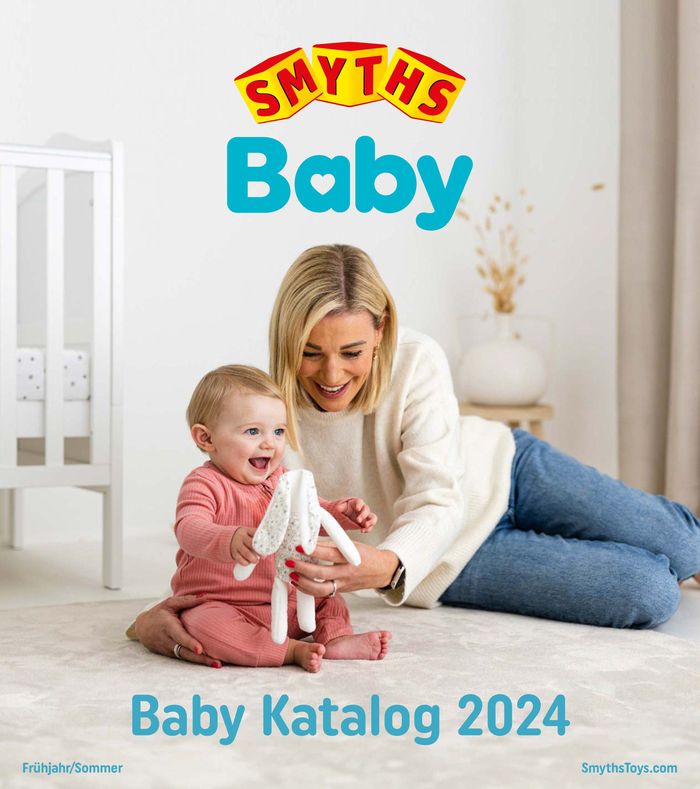 Smyths Toys Katalog in Frankfurt am Main | Unser Baby-Katalog 2024 ist da! | 7.5.2024 - 31.12.2024