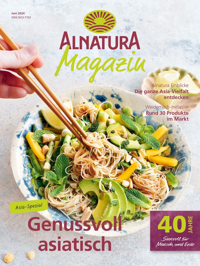 Alnatura Katalog in Augsburg | Alnatura Magazin | 4.6.2024 - 30.6.2024