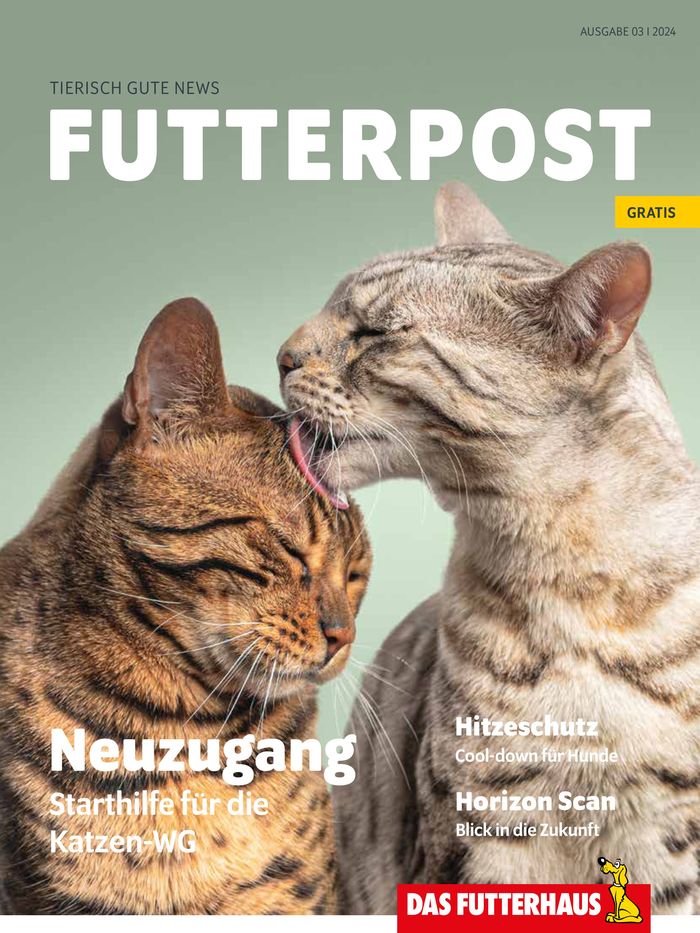 Das Futterhaus Katalog | Futterpost | 5.7.2024 - 31.7.2024
