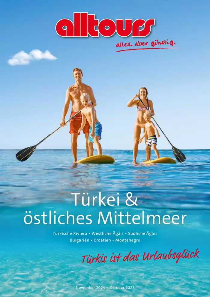 alltours Reisecenter Katalog in Radebeul | Türkei & östliches Mittelmeer 2024/25 | 26.11.2024 - 31.10.2025