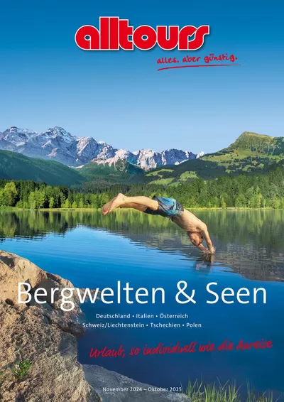 Angebote von Reisen und Freizeit in Chemnitz | Bergwelten & Seen 2024/25 in alltours Reisecenter | 26.11.2024 - 31.10.2025