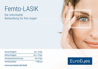Angebote von Optiker und Hörzentren | FEMTO-LASIK – DIE INDIVIDUELLE BEHANDLUNG FÜR IHRE AUGEN in EuroEyes | 10.11.2023 - 29.2.2024