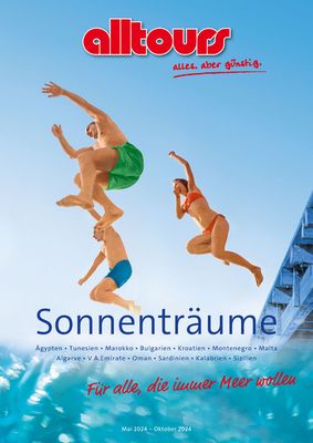 Angebote von Reisen und Freizeit in Regensburg | Sonnenträume  in alltours Reisecenter | 1.5.2024 - 31.10.2024